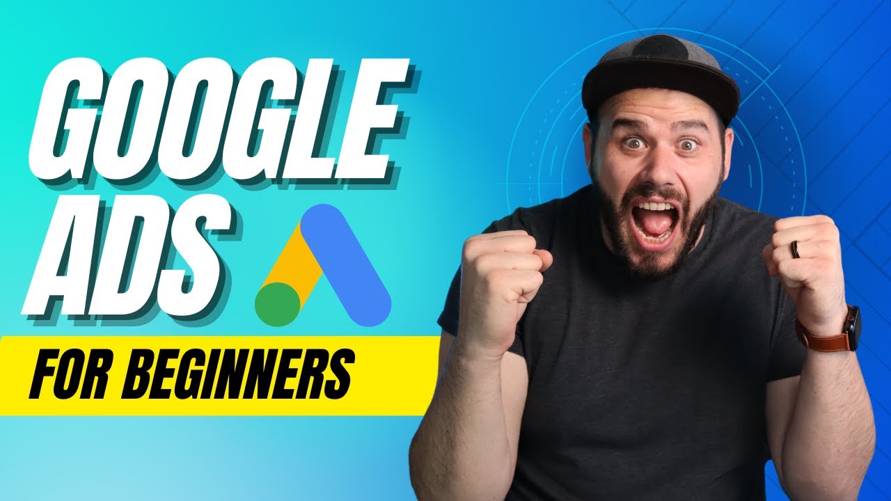 Build A Successful Google Ads Campaign | Google Ads Tutorial 2022 [FOR BEGINNERS]