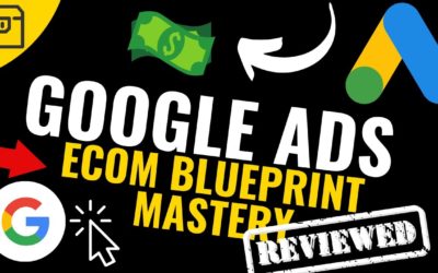 Digital Advertising Tutorials – Google Ads Ecom Blueprint Mastery Review by Ricky Hayes