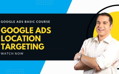 Digital Advertising Tutorials – Google Ads Location Targeting 2023-  Learn Complete Google Ads Course 2023