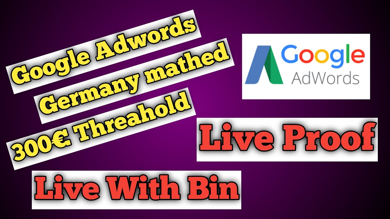 Google Adwords Germany Mathed 300 | Free with Bin live | Zahid Abbas