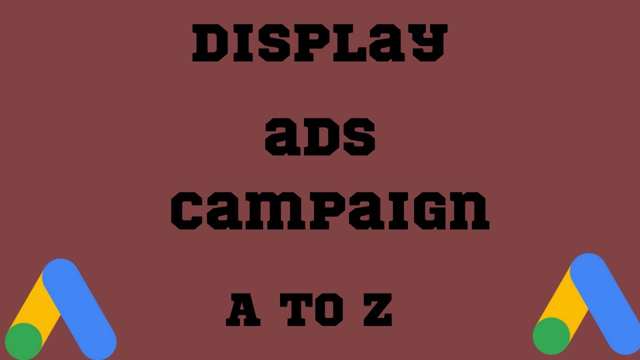 Google Display ads campaign