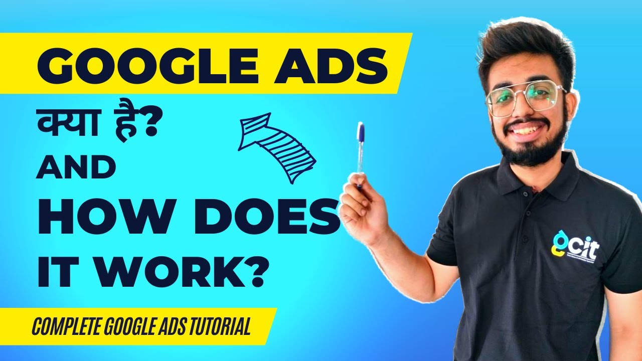 Google ads kya hai & How does it work | Complete Google ads tutorial for beginners