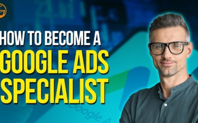 Digital Advertising Tutorials – How To Become a Google Ads Specialist