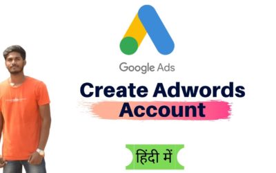 Digital Advertising Tutorials – How To Create Google Adwords Account Within a Minute | Google Adwords Tutorials😊