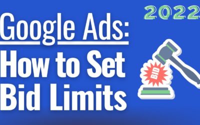 Digital Advertising Tutorials – How To Set Bid Limits with Google Ads – Setting Maximum Bids or Minimum Bids With Your Bid Strategy