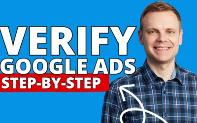 Digital Advertising Tutorials – How To Verify Your Google Ads Account
