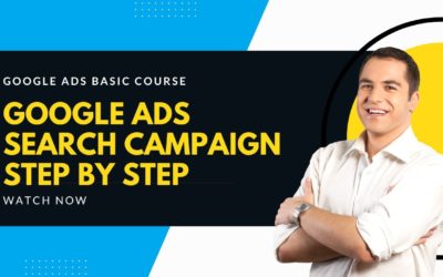 Digital Advertising Tutorials – How to Create and Run Google Search Ads Campaign – Search Ads Tutorial | Learn Google Ads 2023