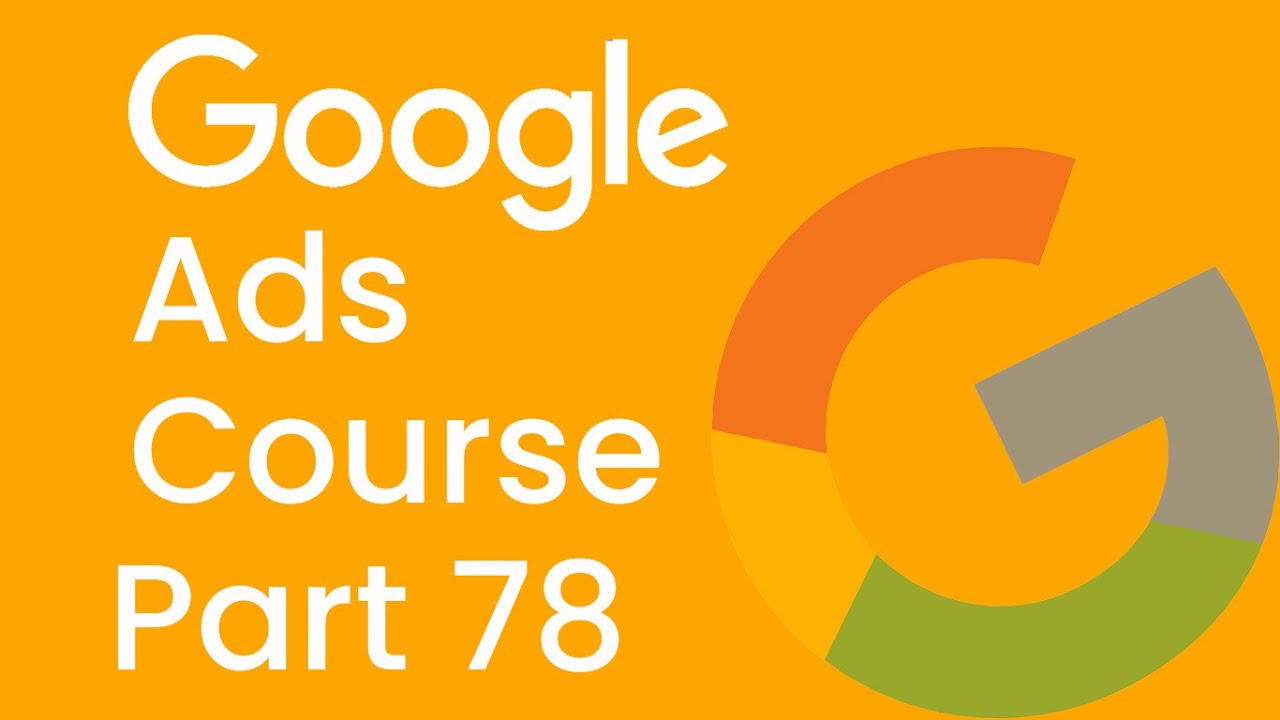 Ultimate Google Ads Course Part 78 In Hindi / Urdu | Syed Sadequane