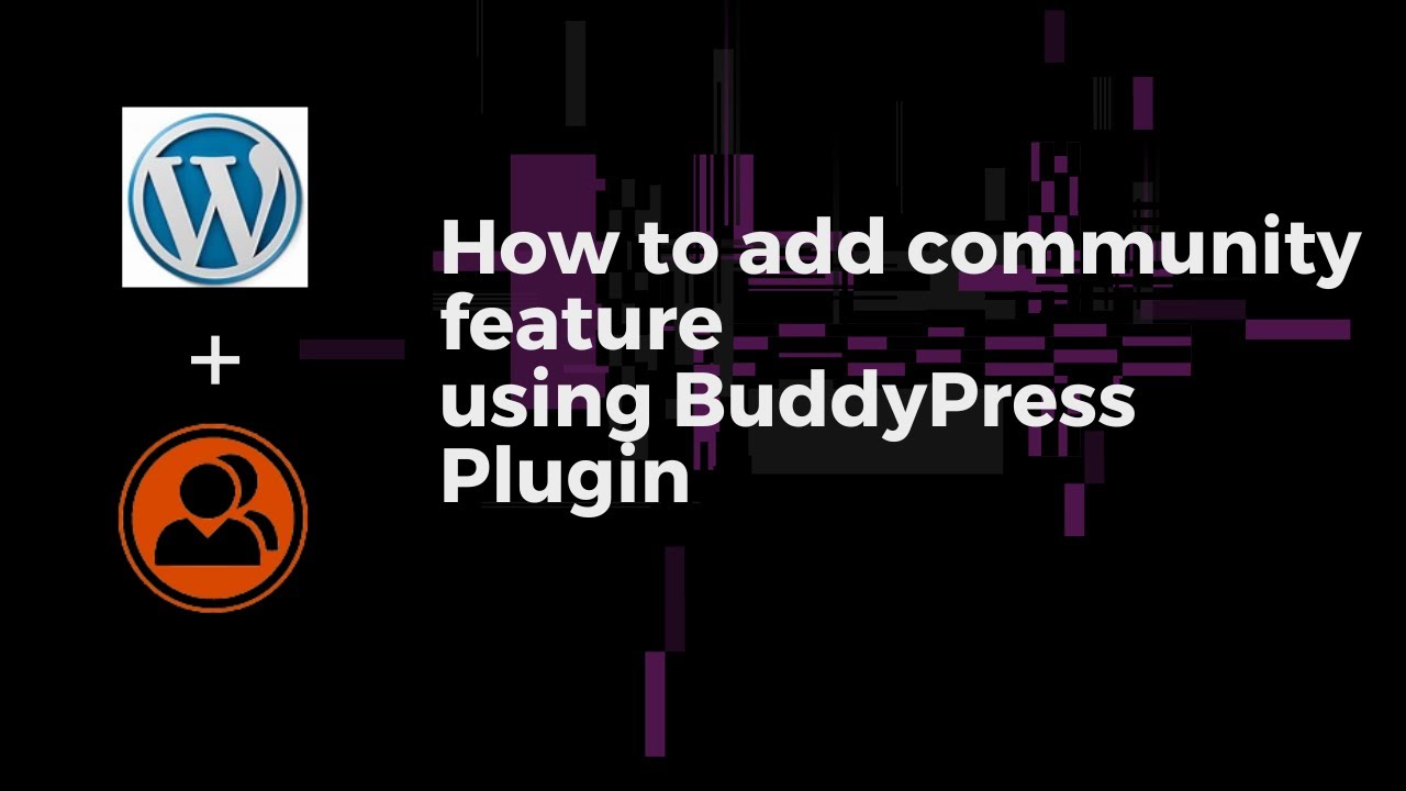 How to Add Community Feature using BuddyPress Plugin | EducateWP