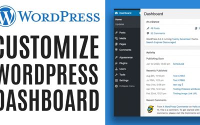 How to customize your WordPress dashboard – Quick and Easy! (2022)