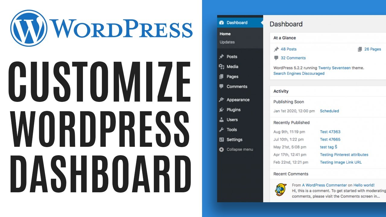 How to customize your WordPress dashboard - Quick and Easy! (2022)