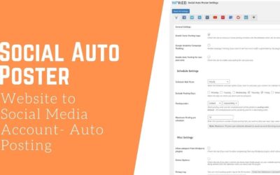 Social Media Auto Posting and Scheduling Plugin | Post to Social Media Accounts from Website