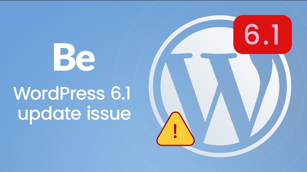 WordPress 6.1 Update Issue