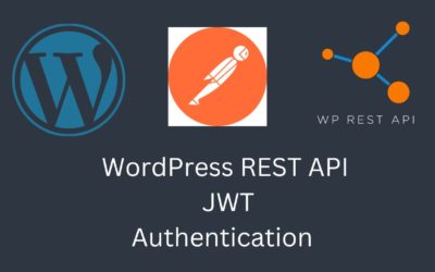 WordPress REST API Authentication – JWT Authentication | WordPress | E2