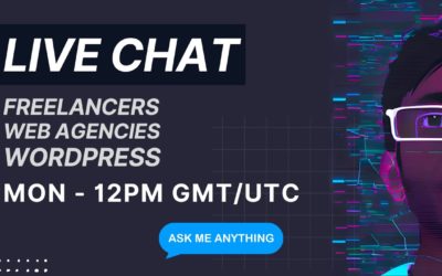 Ask Me Anything – Live Chat Monday 5th Dec 2022 – WordPress Freelancers Web Design Agency