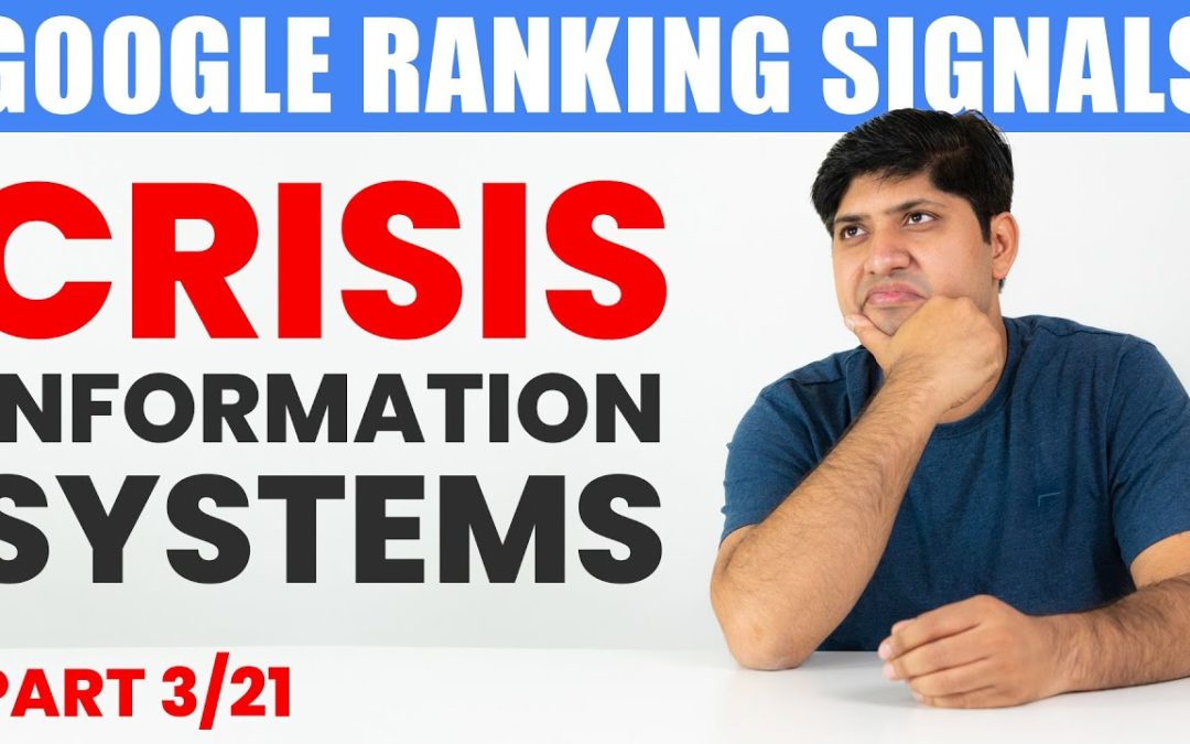 Digital Advertising Tutorials – Crisis Information Systems | Part 3 | Google Ranking Signals Explained | Google Ranking Factors