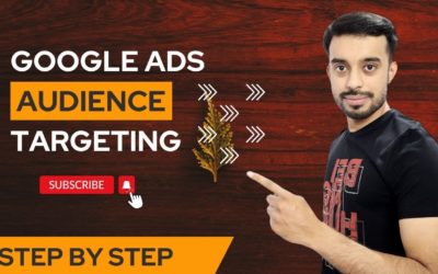 Digital Advertising Tutorials – Google Ads Audience Targeting | How to use Audiences in Google Ads