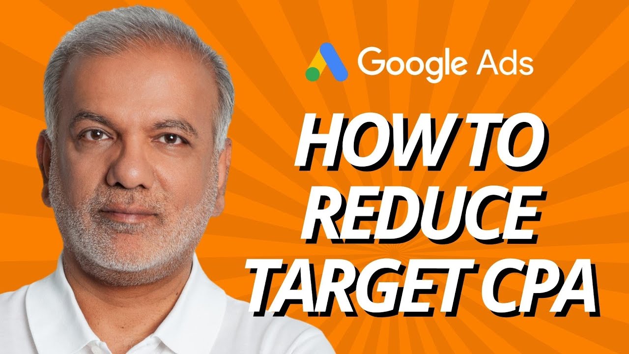 Google Ads Target CPA | How To Reduce CPA | How To Lower Cost Per Acquisition In Google Ads