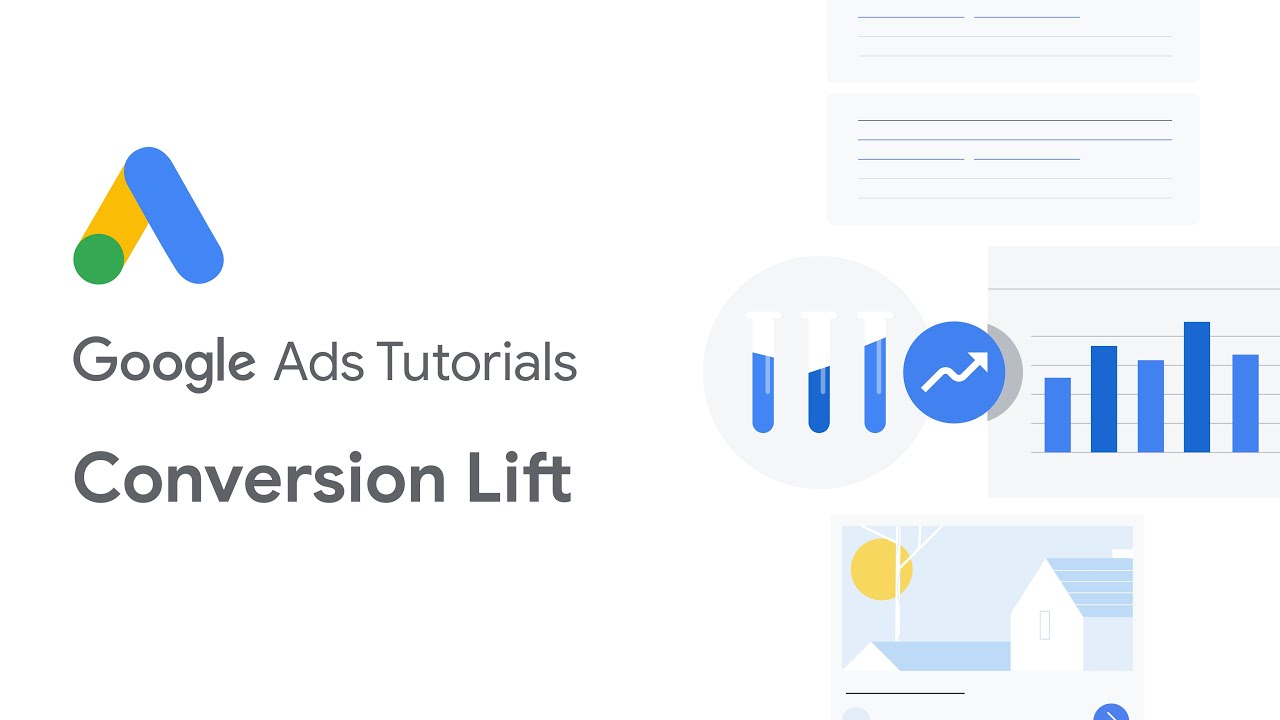 Google Ads Tutorials: Conversion Lift