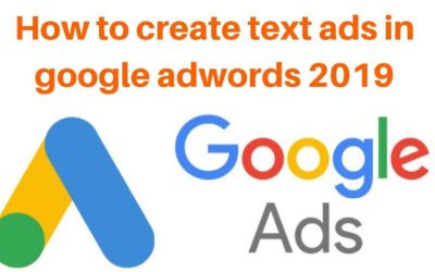 Digital Advertising Tutorials – How to create text ads in google adwords 2019 | Digital Marketing Tutorial