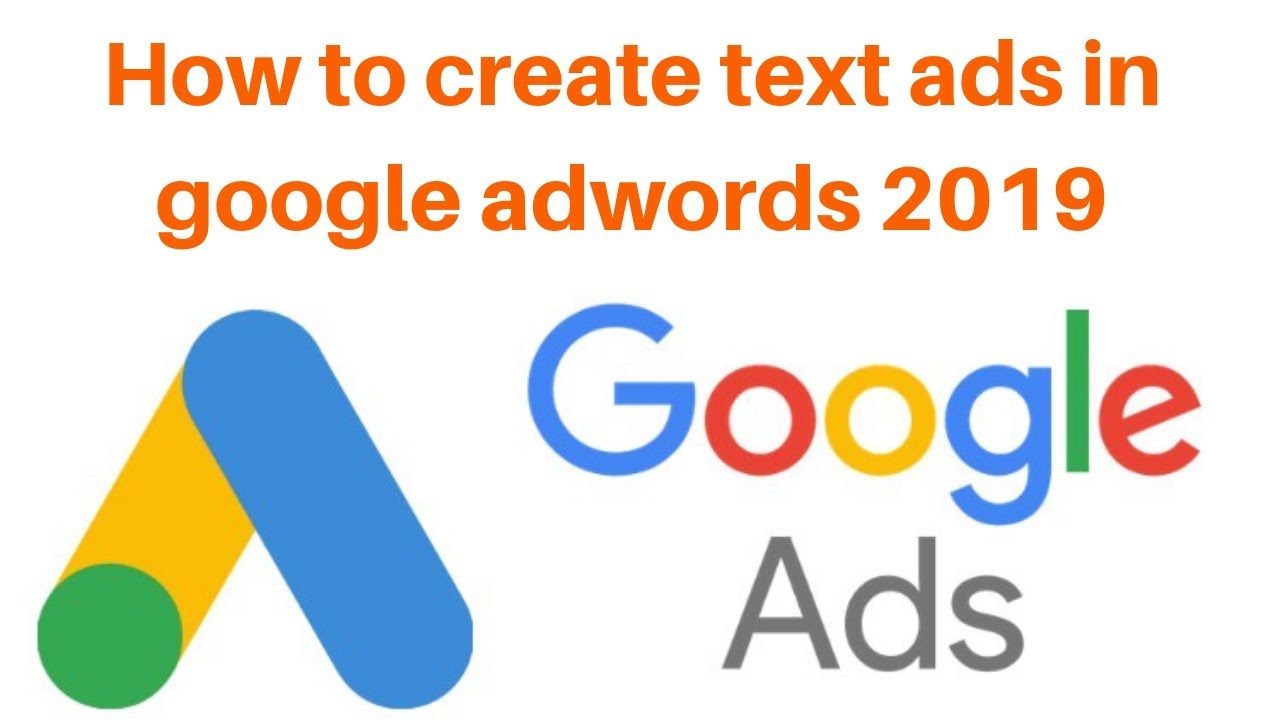 How to create text ads in google adwords 2019 | Digital Marketing Tutorial