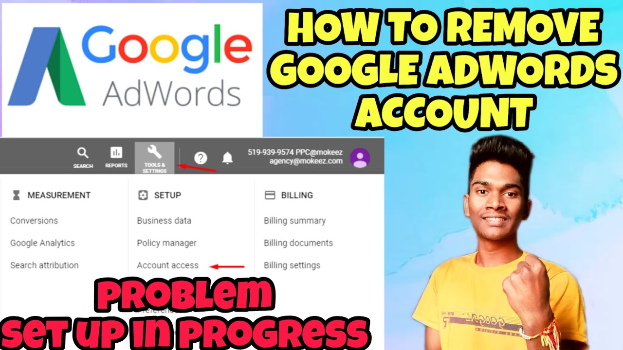 How to remove Google adwords account || how to solve set-up in progress Google adwords account