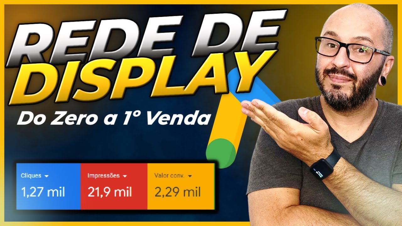 [Tutorial] Campanha na Rede de Display Google Ads