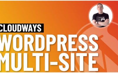 Easy WordPress Multi-Site with Cloudways