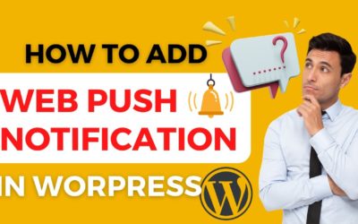 How To Add Web Push Notifications To Your WordPress Website | How to send push notification