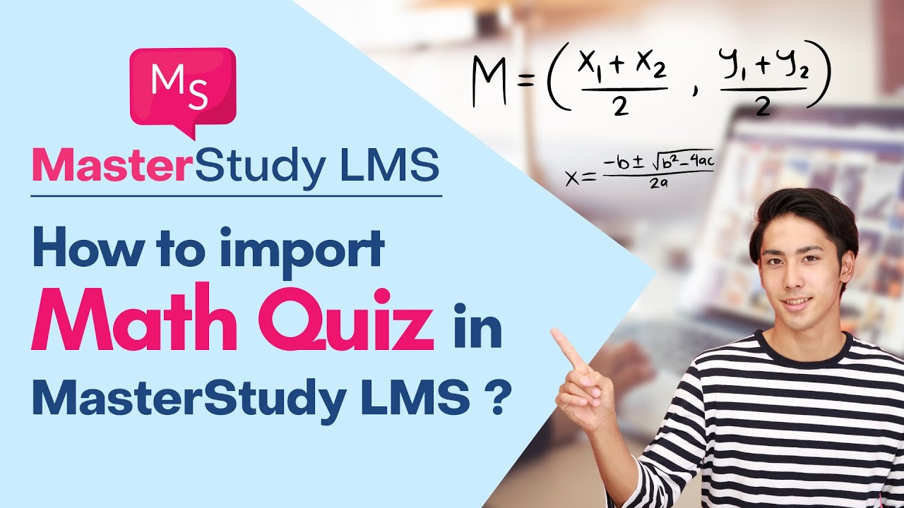 Import MasterStudy LMS math quiz via LaTeX  easily