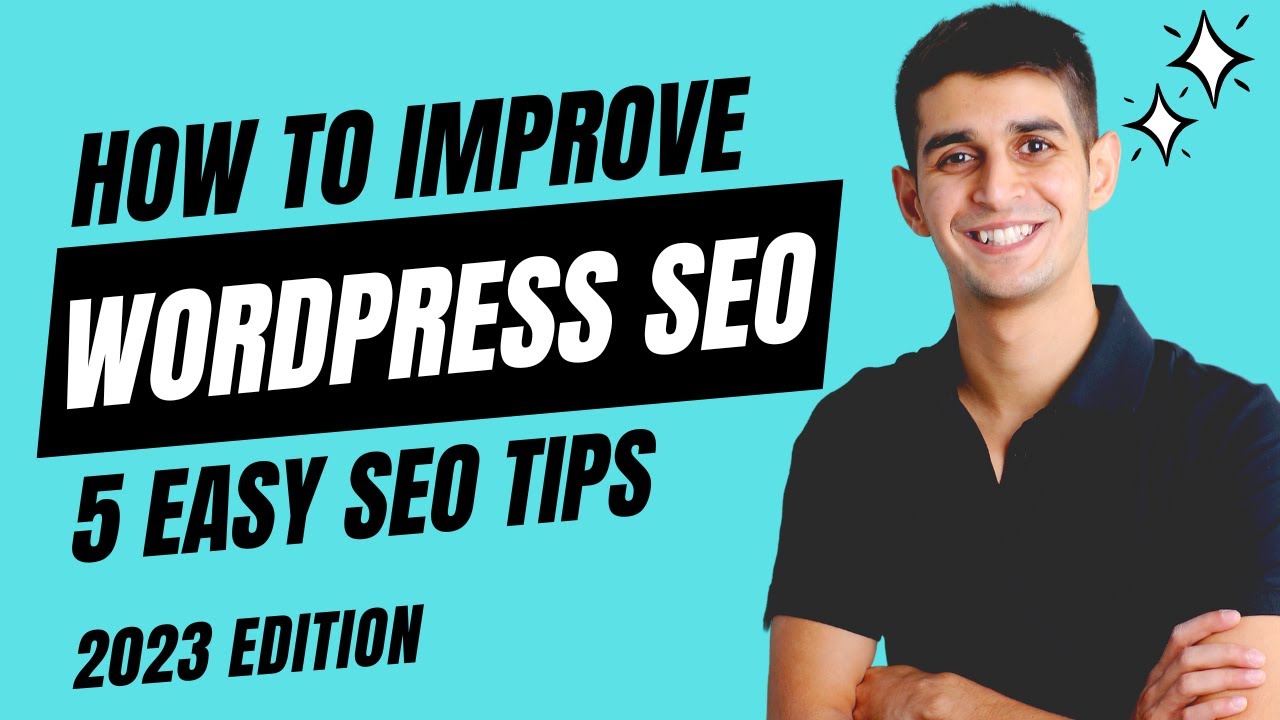 WordPress SEO Tutorial: 5 SEO Tips to Increase Search Rankings (2023)